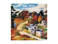 Petty Tom & The Heartbreakers: Into The Great Wide Open (Reedice 2017)