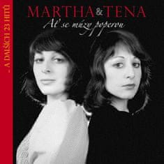 Elefteriadu Martha a Tena: Ať se múzy poperou a dalších 23 hitů