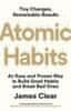 Penguin Atomic Habits : An Easy and Proven Way to Build Good Habits and Break Bad Ones