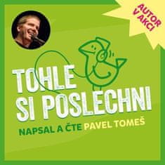 Tomeš Pavel: Tohle si poslechni