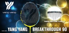 Yang Yang Badmintonová raketa Breakthrough 90