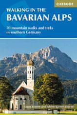 Cicerone Turistický průvodce Walking in the Bavarian Alps - 85 Mountain Walks &