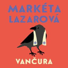 Vladislav Vančura: Markéta Lazarová