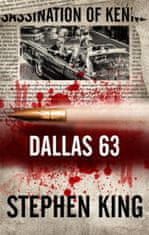 King Stephen: Dallas 63