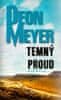 Meyer Deon: Temný proud