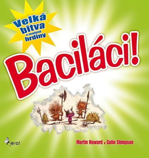 Pierot Baciláci - Velká bitva s malými hrdiny