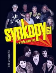 Synkopy 61 … a bylo nám hej