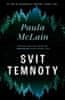 Paula McLain: Svit temnoty