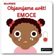 Nathalie Choux: MiniPEDIE Objevujeme svět! Emoce