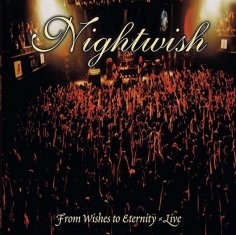 Nightwish: From Wishes To Eternity
