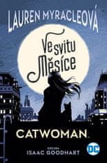 CREW Catwoman - Ve svitu Měsíce