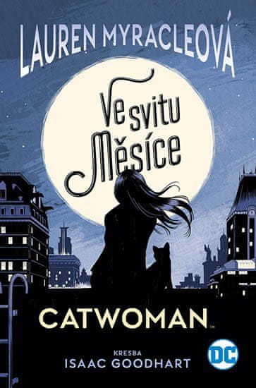 CREW Catwoman - Ve svitu Měsíce