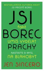 Jsi fakt borec - umíš vydělat prachy. Nastavte si mysl na blahobyt