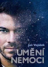 Jan Vojáček: Umění nemoci