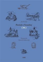 Jan Prchal;Marcela Makovská: Pověsti z Vysočiny III.