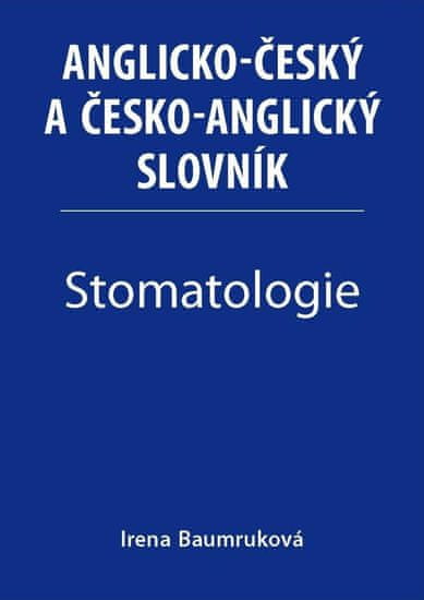 Stomatologie - Anglicko-český a česko-anglický slovník