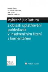 Milan Vrba; Oldřich Řeháček; Jan Zůbek: Vybraná judikatura z oblasti insolvencí