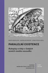 Marta Hradilová: Paralelní existence