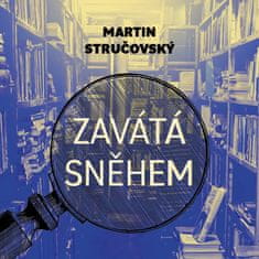 Stručovský Martin: Zavátá sněhem