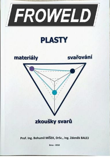 PLASTY. Materiály, svařování a zkoušky svarů