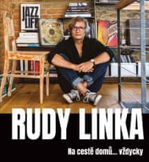 Rudy Linka: Na cestě domů… vždycky