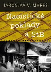 Nacistické poklady a StB