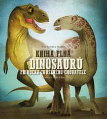 Federica Magrin: Kniha plná dinosaurů - Příručka zkušeného chovatele