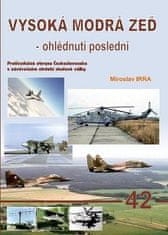 Miroslav Irra: AERO 42 Vysoká modrá zeď - ohlédnutí poslední