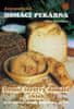 Pavla Momčilová Automatická domácí pekárna - Denně čerstvý domácí chléb