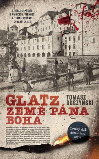 Duszynski Tomasz: Glatz 2 - Země Pána Boha