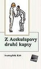 Svatopluk Káš: Z Aesculapovy druhé kapsy