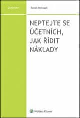 Tomáš Nekvapil: Neptejte se účetních, jak řídit náklady