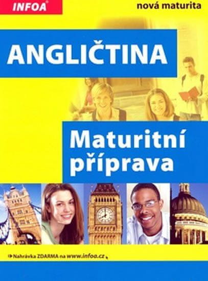 Infoa Angličtina - maturitní příprava