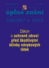 Aktualizace V/1 29.03.2023 Zákon o ochraně zdraví před škodlivými účinky návykových látek