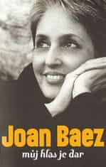 Joan Baez: Můj hlas je dar