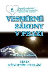 Vesmírné zákony v praxi 2 - Cesta k životnímu poslání