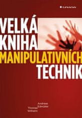 Grada Velká kniha manipulativních technik