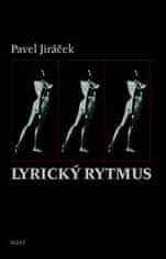 Pavel Jiráček: Lyrický rytmus