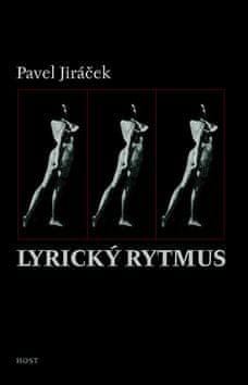 Pavel Jiráček: Lyrický rytmus