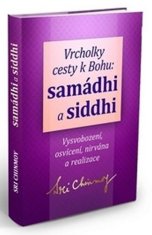 Vrcholky cesty k Bohu Samádhi a Siddhi