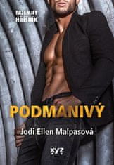 Jodi Ellen Malpasová: Podmanivý - Tajemný hříšník