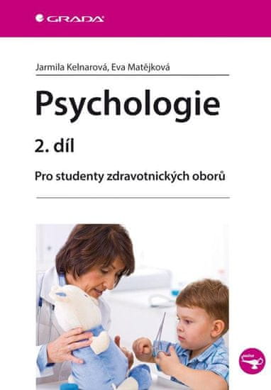 Grada Psychologie 2. díl - Pro studenty zdravotnických oborů