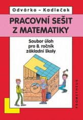 Matematika pro 8. roč. ZŠ - Pracovní sešit, sbírka úloh - přepracované vydání