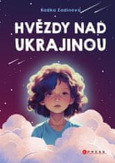 Zadinová Radka: Hvězdy nad Ukrajinou