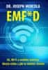 Mercola Joseph: EMF*D - 5G, Wi-Fi a mobilní telefony: Skrytá rizika a jak se chránit?