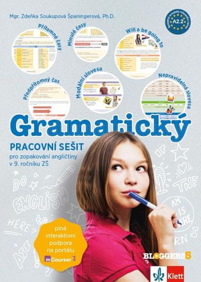 Španingerová Soukupová Zdeňka: Bloggers 5 (A2) – gramatický pracovní sešit