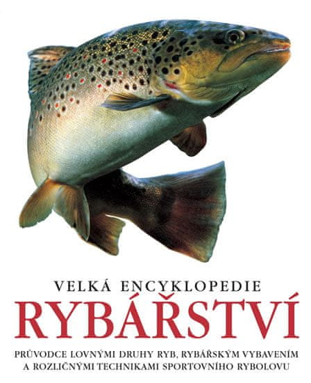 Velká encyklopedie rybářství