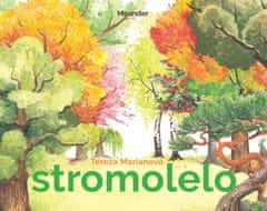 Marianová Tereza: Stromolelo