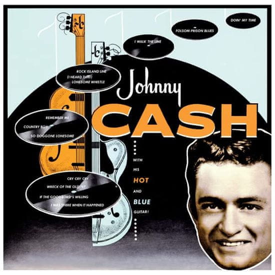 CASH JOHNNY: With His Hot And Blue Guitar