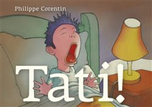 Philippe Corentin: Tati!